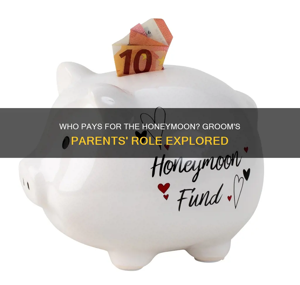 do grooms parents pay for honeymoon