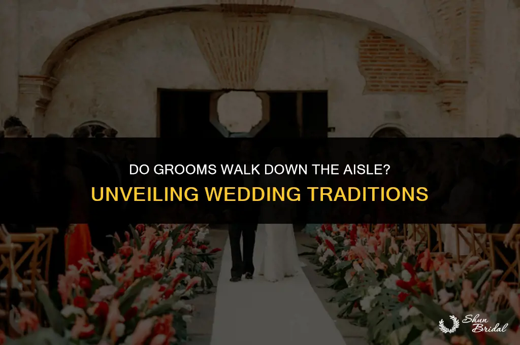 do grooms walk down the aisle