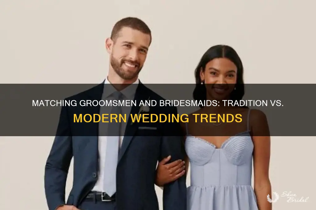 do groomsmen and bridesmaids have to match