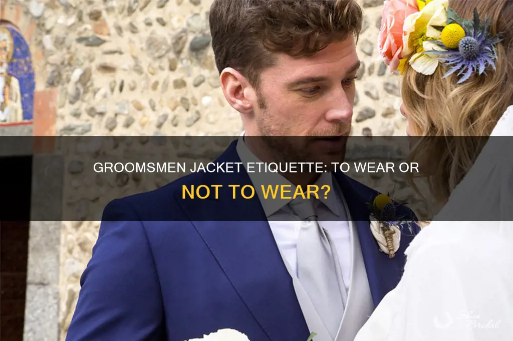 do groomsmen have to wear jackets
