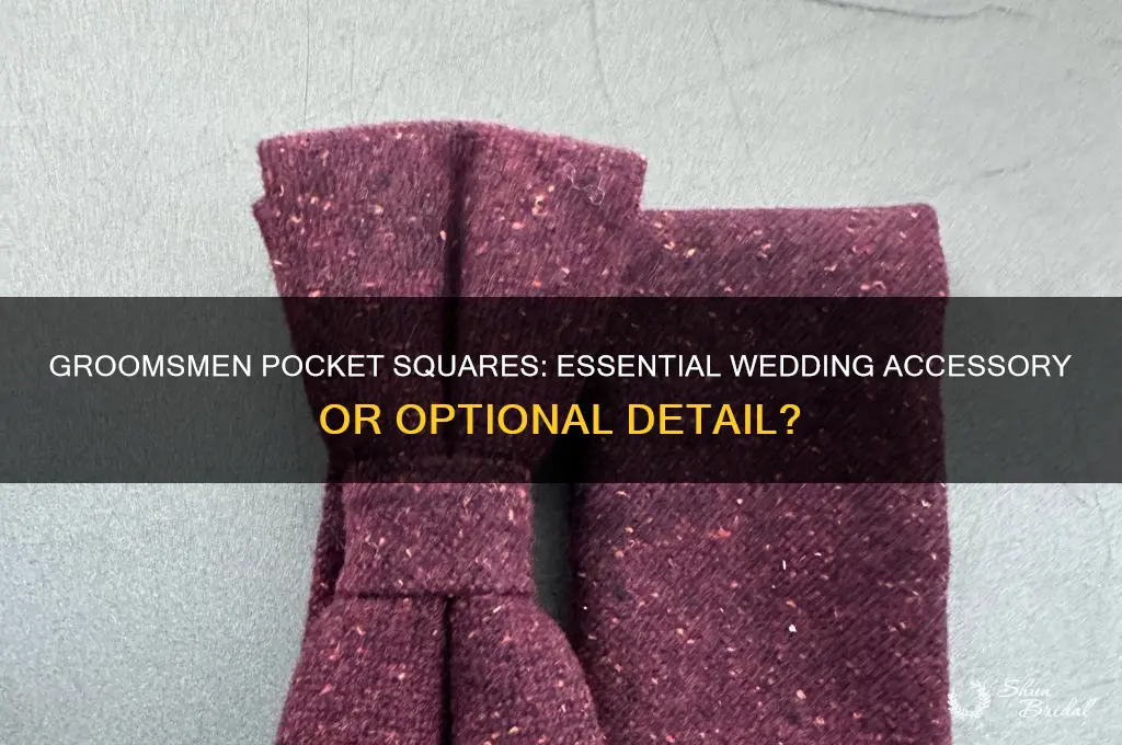 do groomsmen need pocket squares