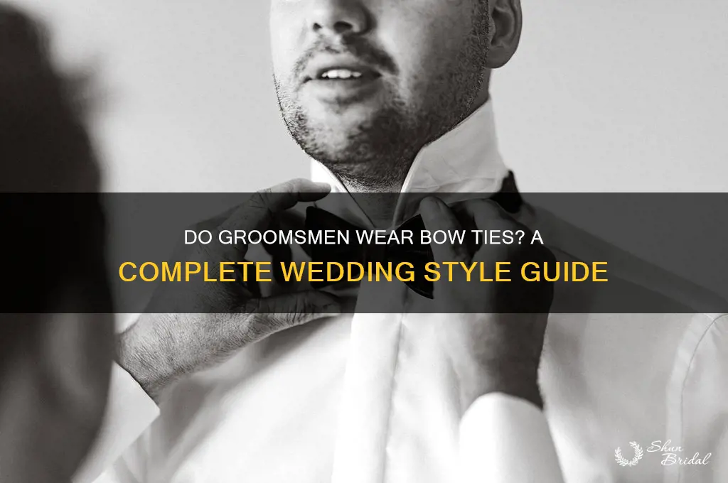 do groomsmen wear bow ties