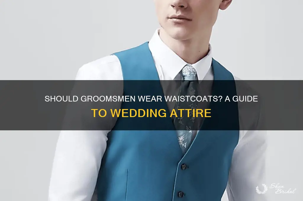 do groomsmen wear waistcoat