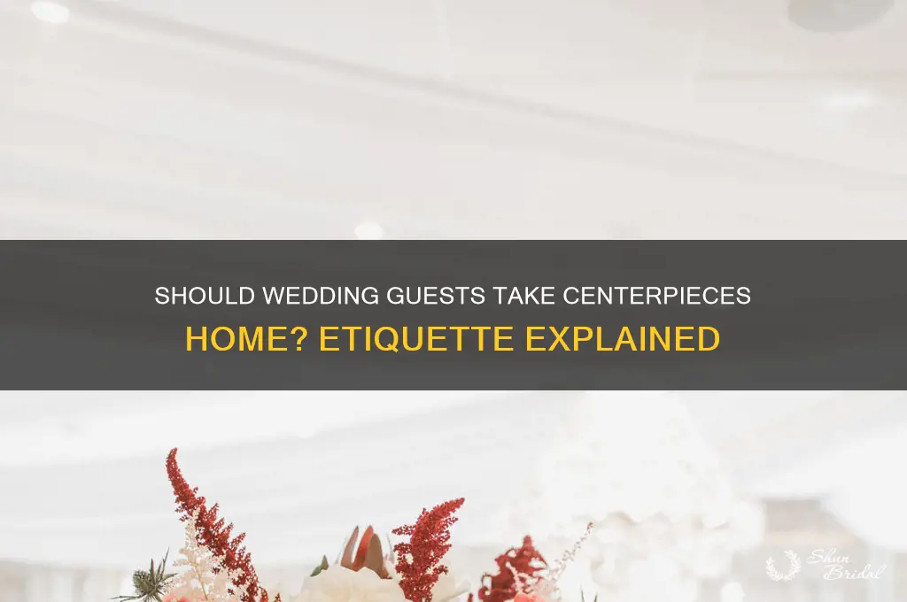 do guests keep wedding centerpiece