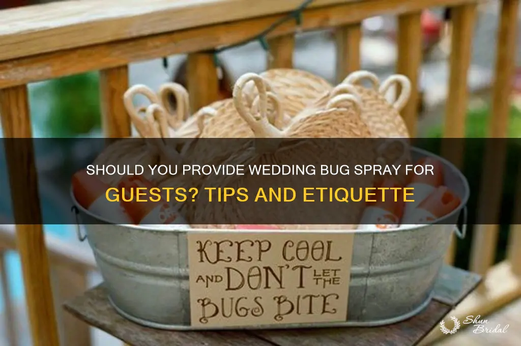 do guests take wedding bug spray