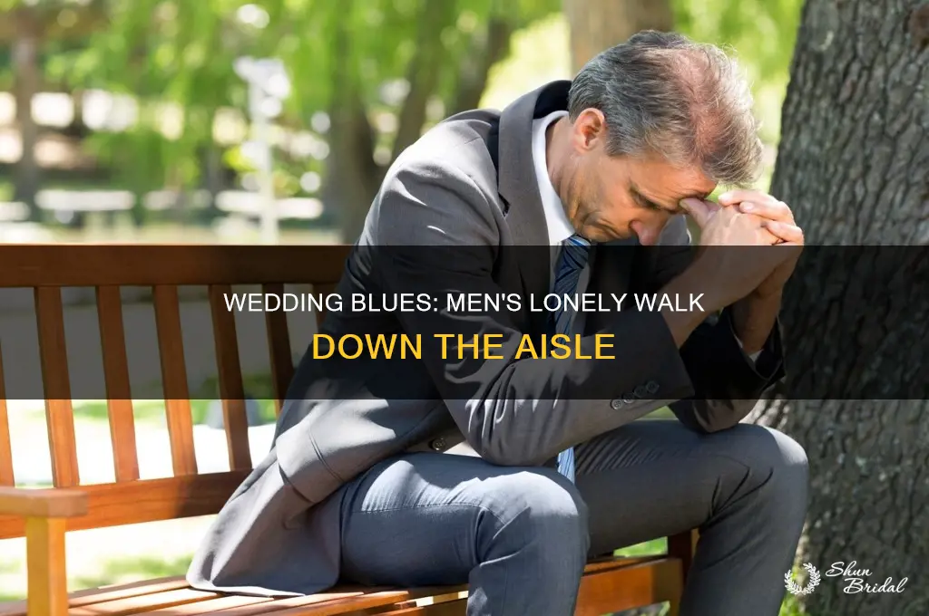 do guys feel lonely wedding