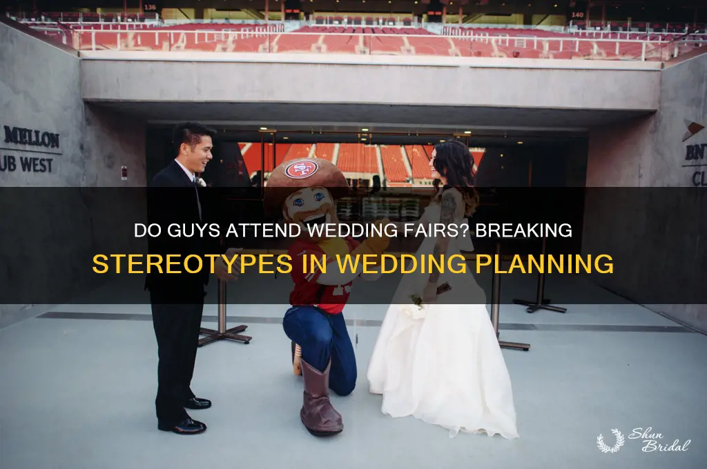 do guys go to wedding fairs