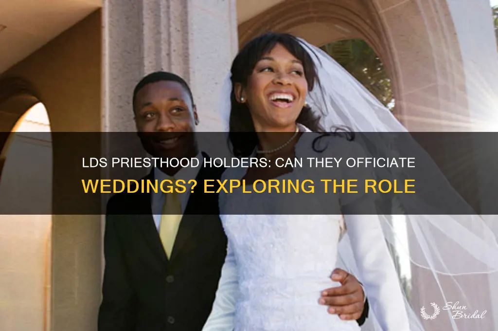 do holders of the lds priesthood officiate a wedding