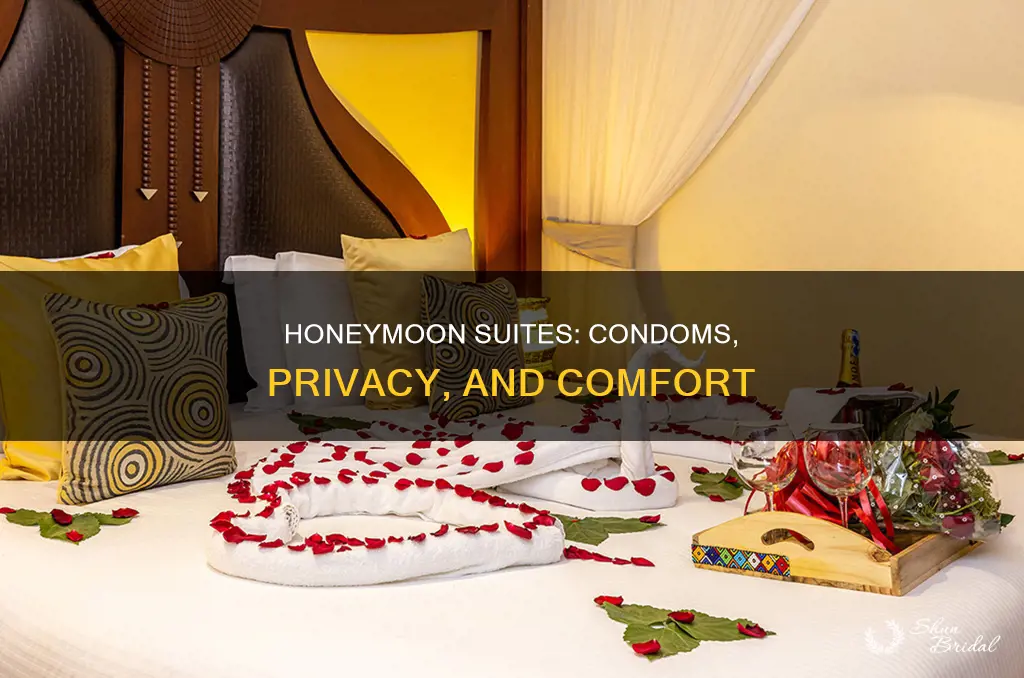 do honeymoon suites have condoms