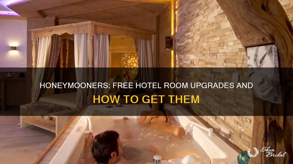 do hotels give free room upgrades to honeymooners