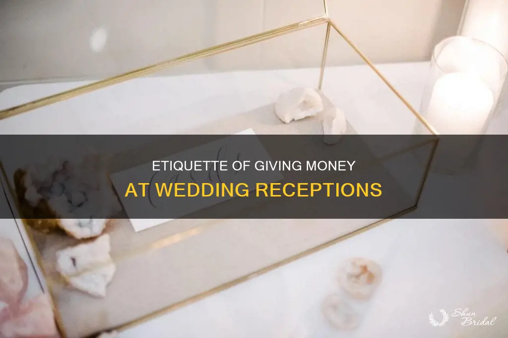do I have to give money at wedding reception