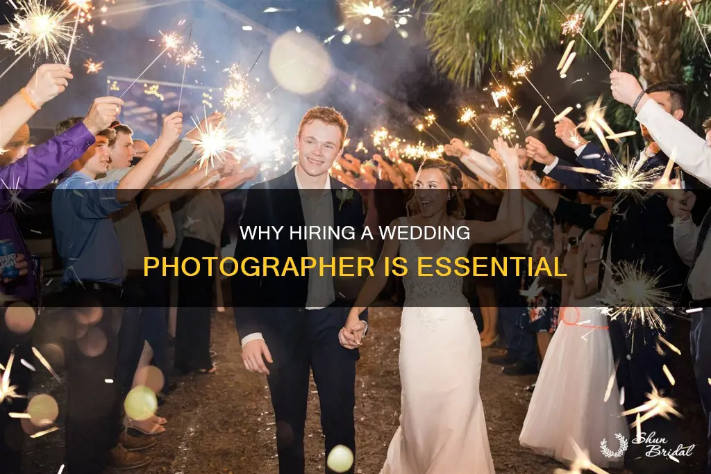 do I have to have a wedding photographer
