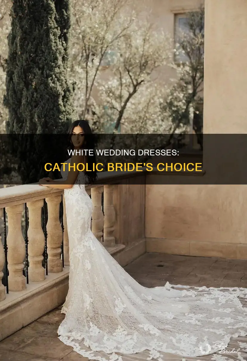 do I have to have a white wedding dress catholic