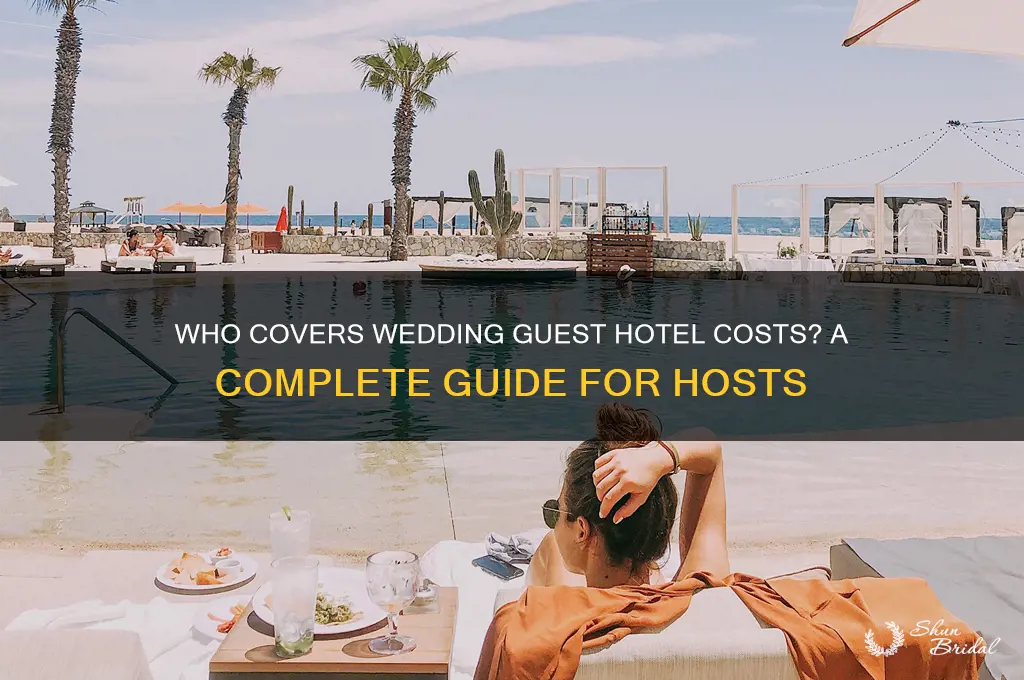 do I have to pay for wedding guests hotels
