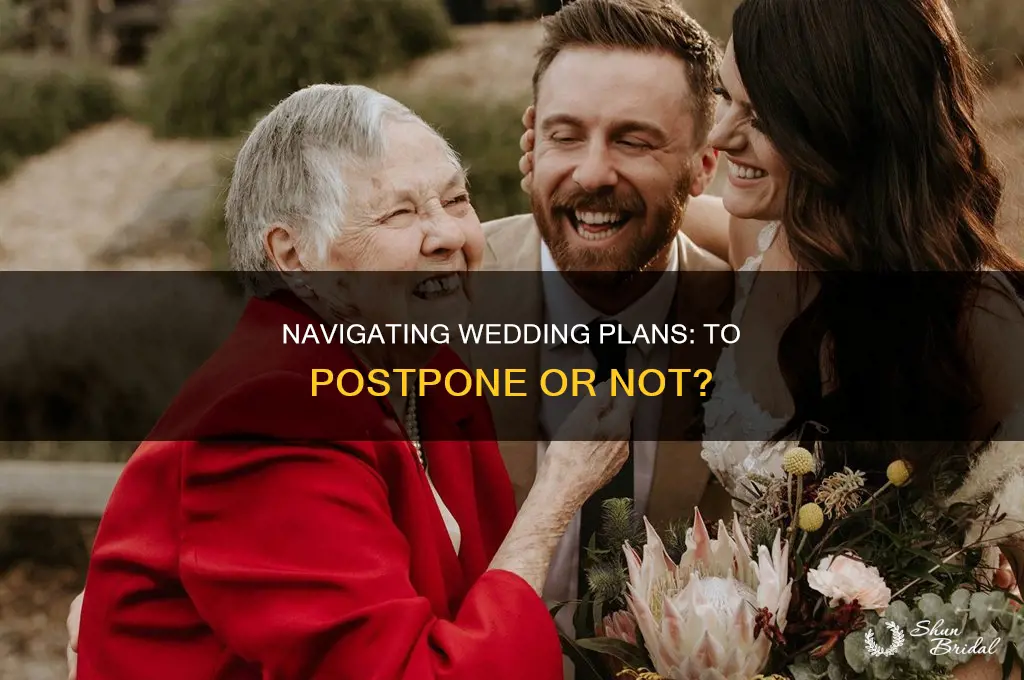 do I have to postpone my wedding
