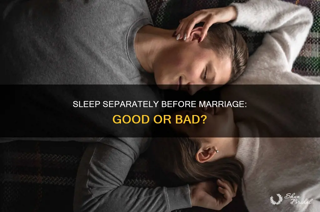 do I have to sleep apart from fiance before wedding