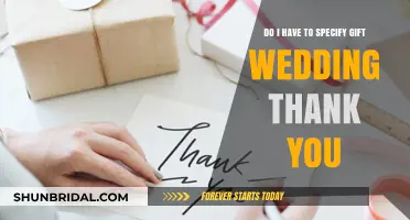Wedding Gift Etiquette: Must You Specify Gifts in Thank-You Notes?