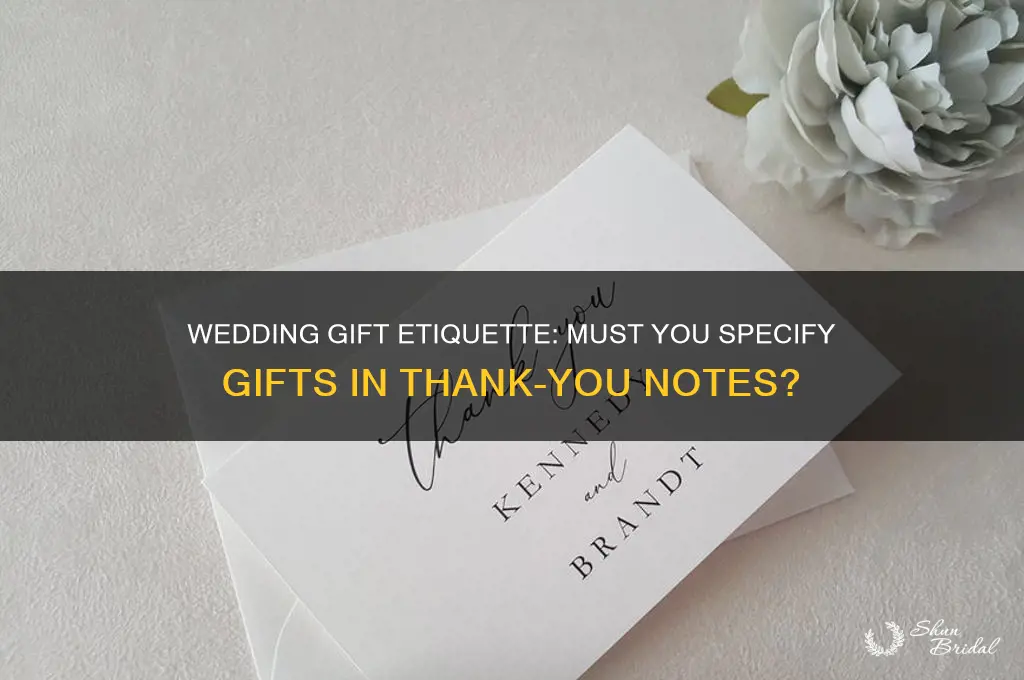 do i have to specify gift wedding thank you