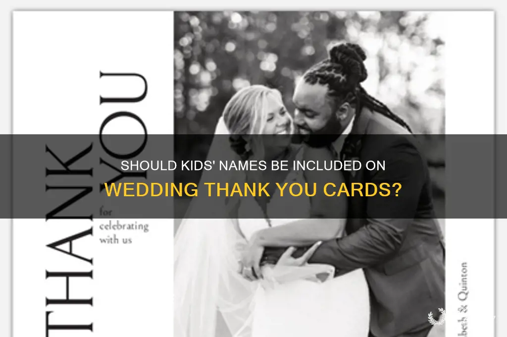 do I include kids names on wedding thank yuo cards