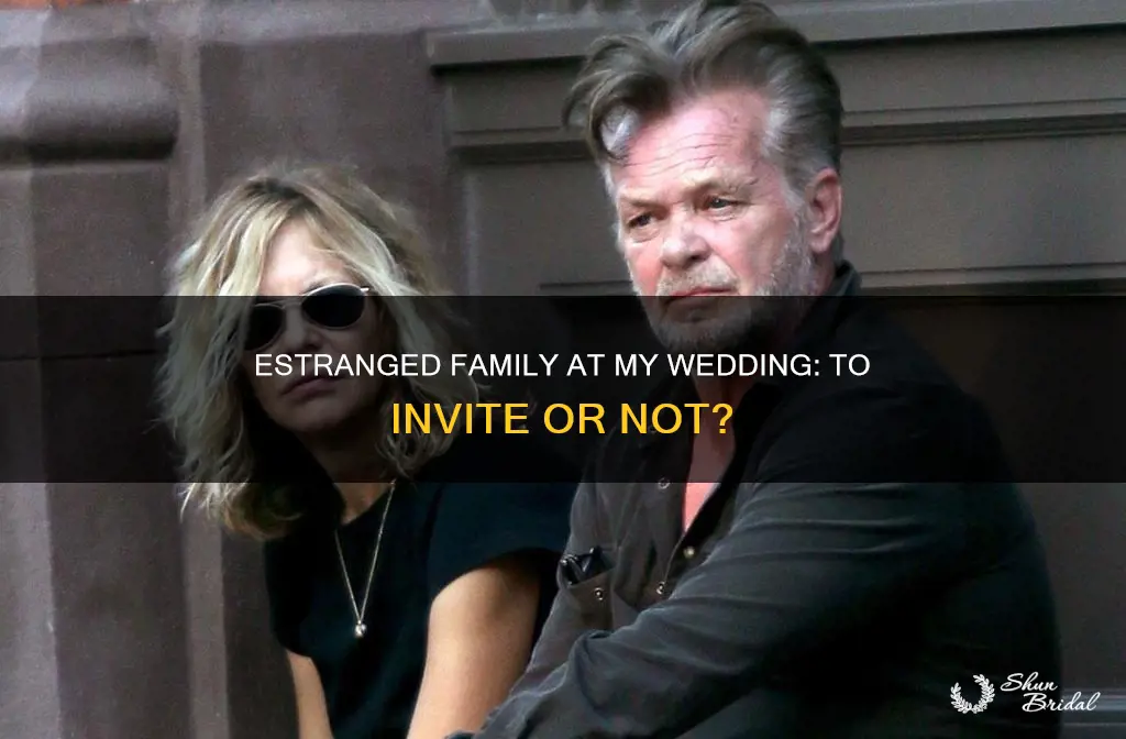 do I invite estranged family to wedding