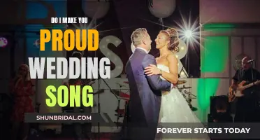 Do I Make You Proud': A Wedding Song for the Age