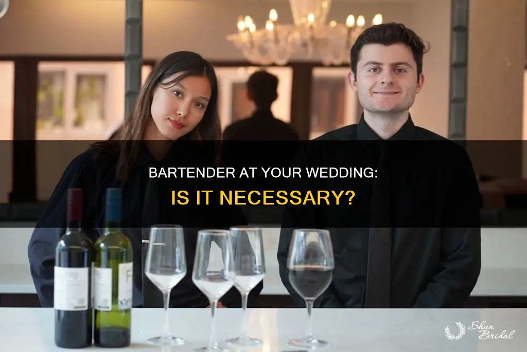 do I need a bartender at my wedding