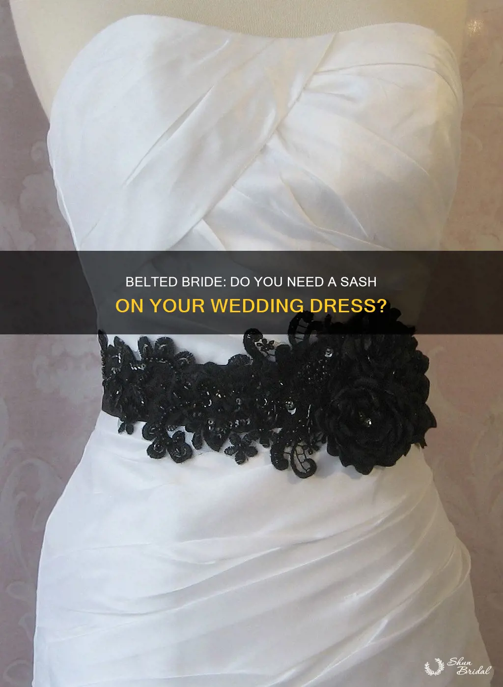 do I need a belt on my wedding dress