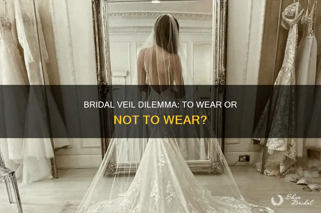 do i need a bridal veil