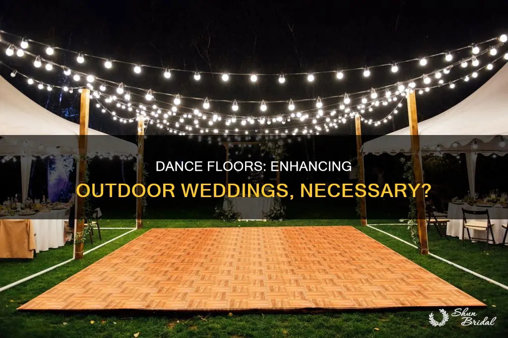 do I need a dance floor for outdoor wedding