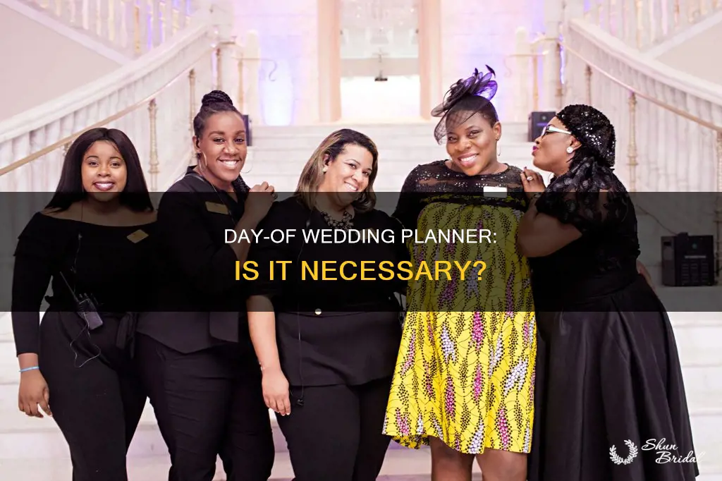 do I need a day of wedding planner