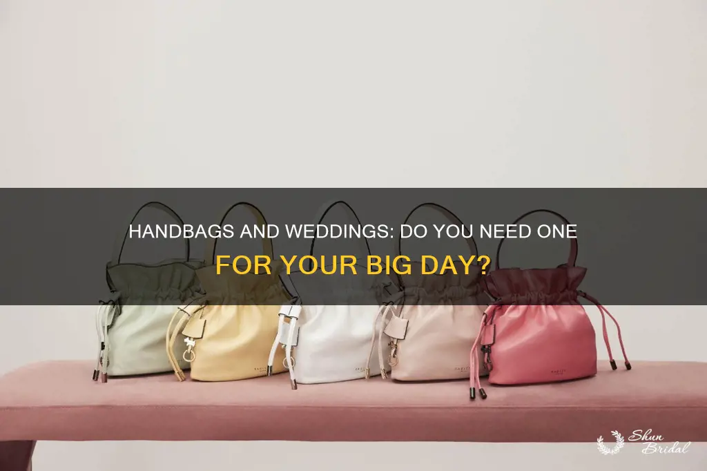 do I need a handbag for my wedding