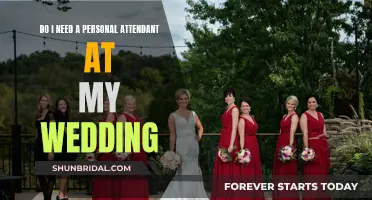 Personal Attendant at Your Wedding: Need or Nice to Have?