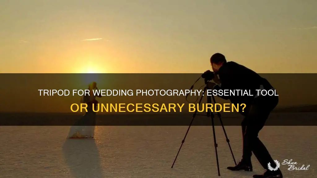do I need a tripod for wedding photography