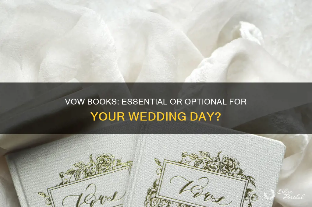 do i need a vow book