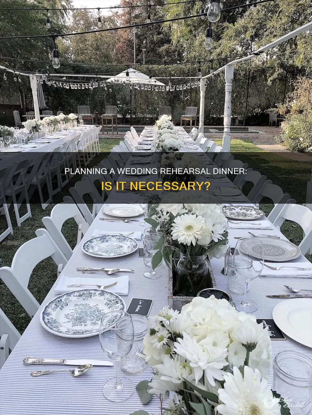 do I need a wedding rehearsal dinner