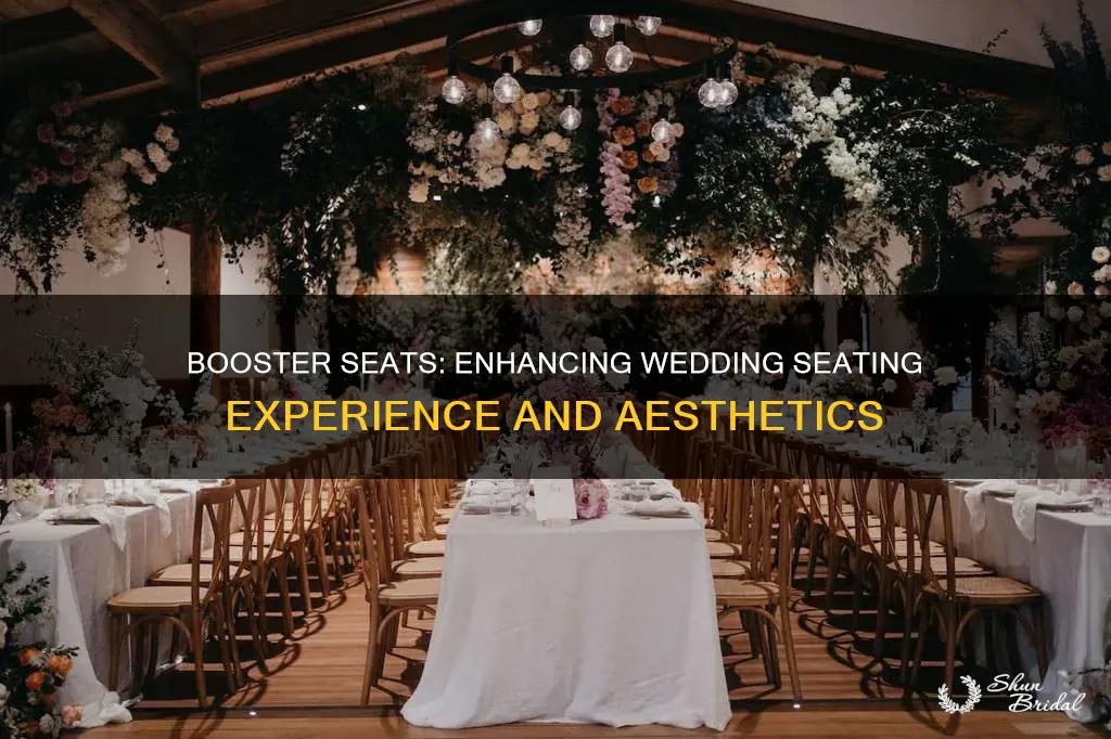 do I need booster seat for wedding seating