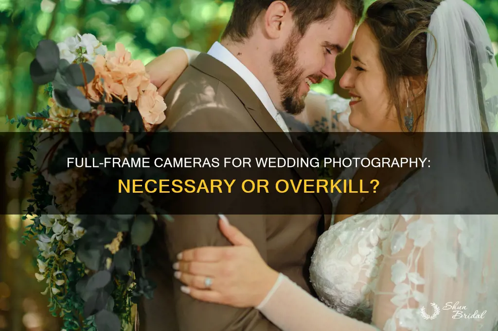 do I need full frame to shoot weddings