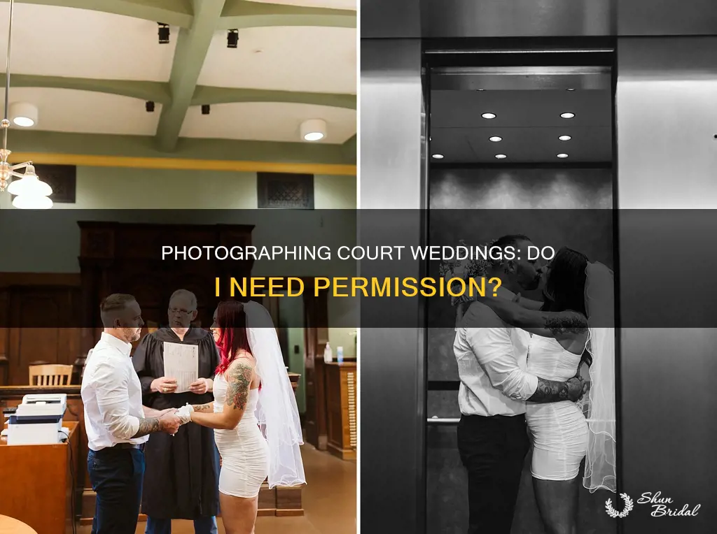 do I need permission to photograph at a court wedding