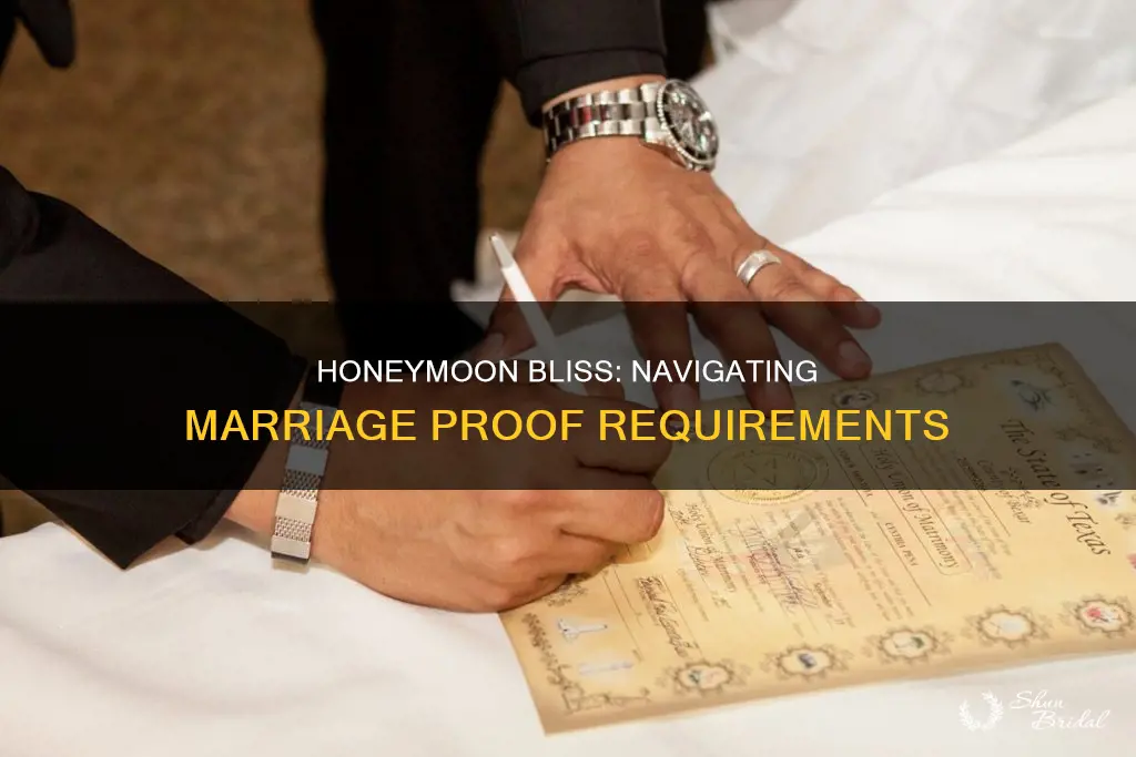 do I need provide proof of marriage for honeymoon