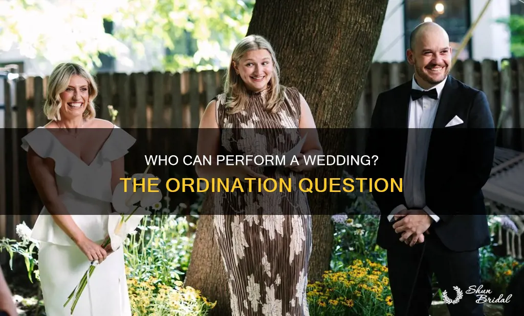 do I need to be ordained to perform a wedding