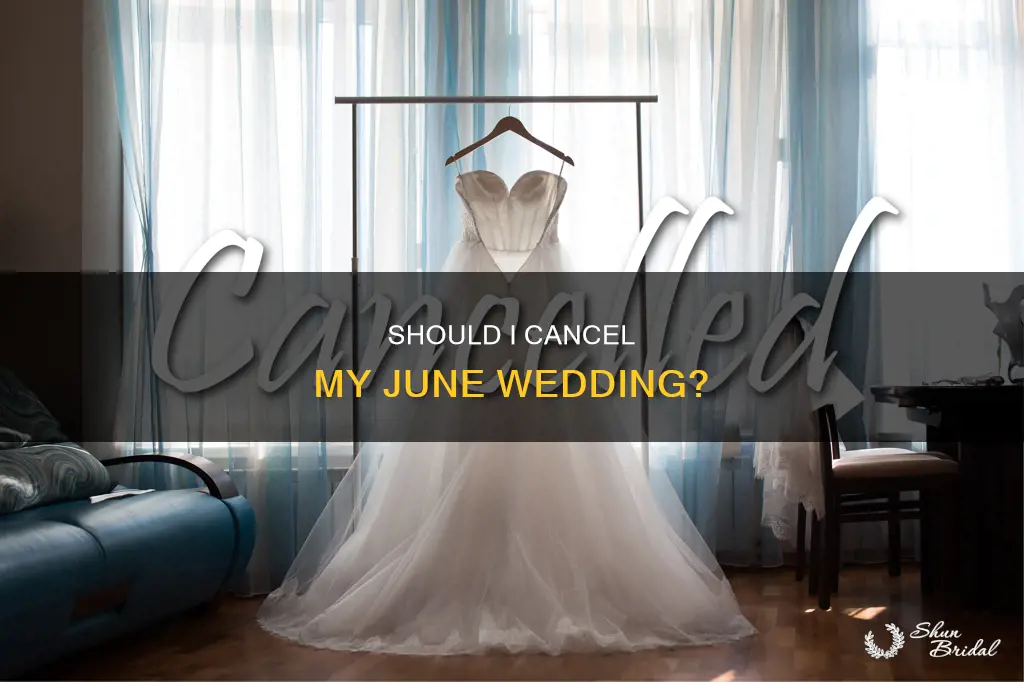 do I need to cancel my june wedding