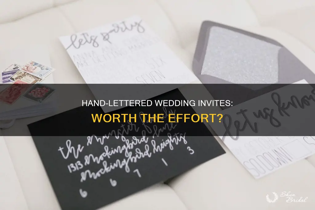 do I need to have wedding invitations hand lettered