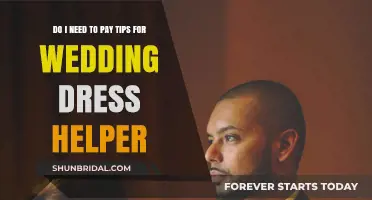 Wedding Dress Helpers: To Tip or Not to Tip?