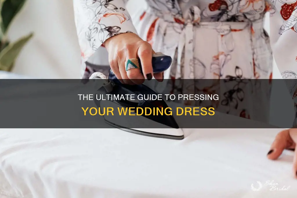 do I need to press my wedding dress