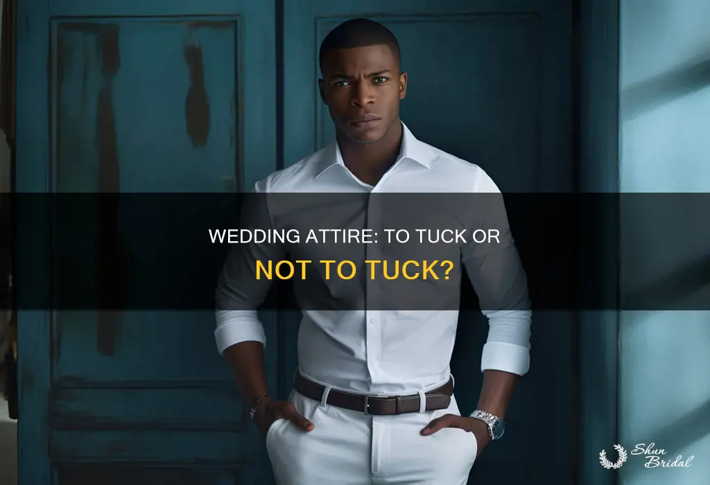 do I need to tuck in my shirt for wedding