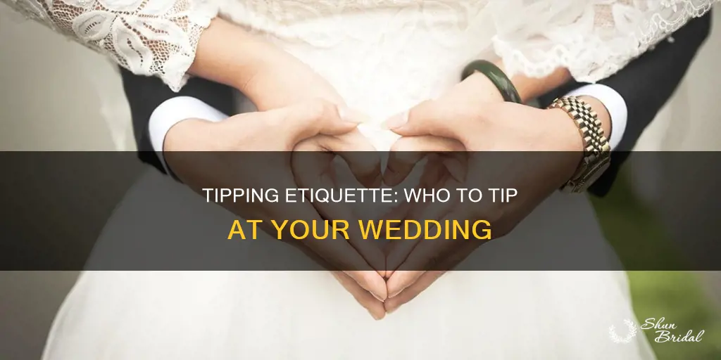 do I really need to tip everyone at the wedding