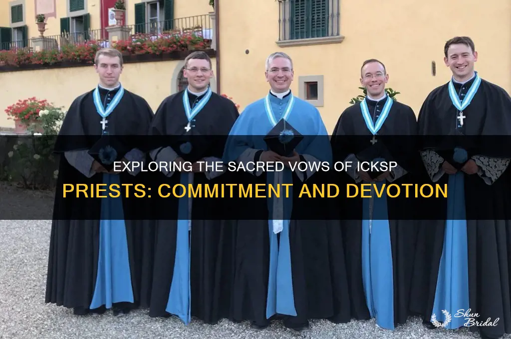 do icksp priests vows