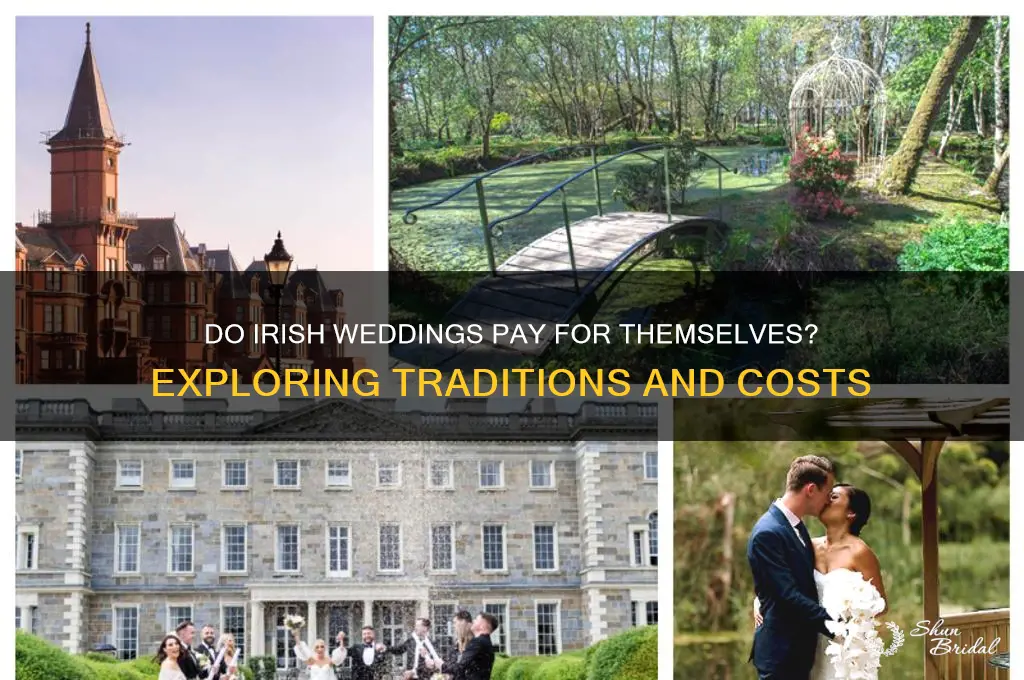 do irish weddings pay for themselves