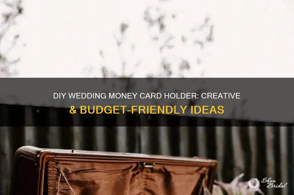 do it yourself wedding money card holder