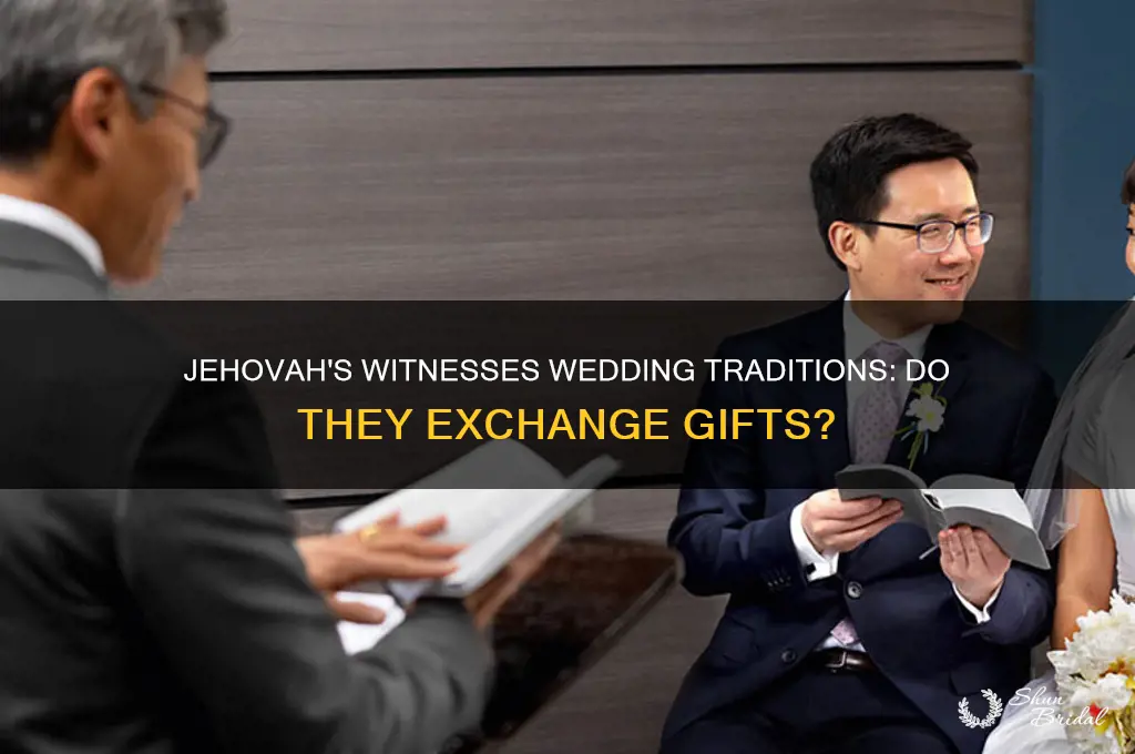 do jehovah witness give wedding gifts